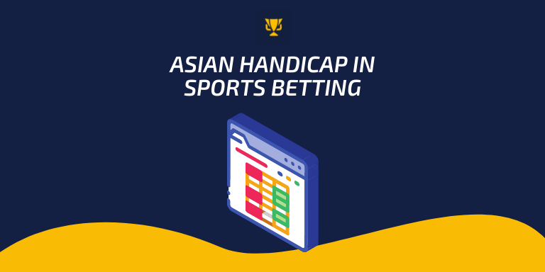 Asian handicap in sports betting