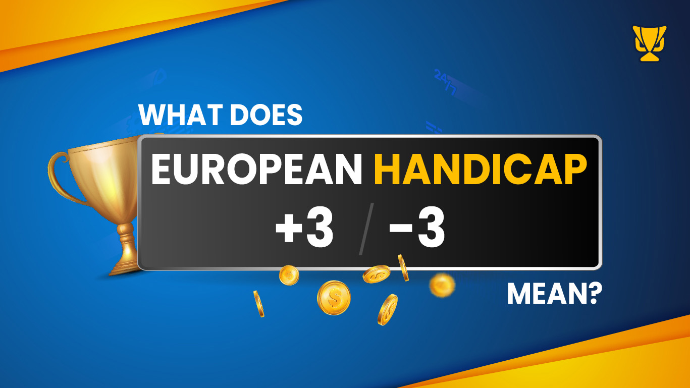 What does European Handicap +3/-3 mean