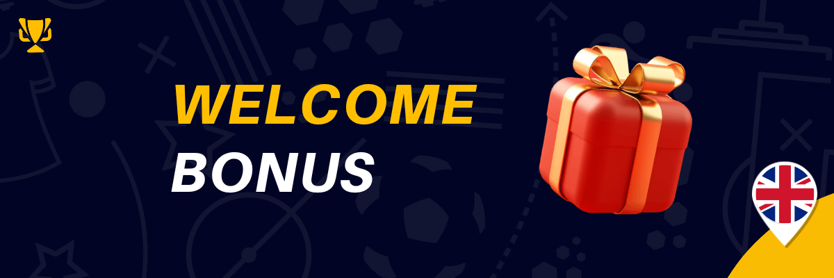 Welcome Bonus UK