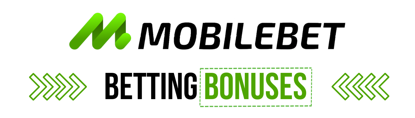 MobileBet Betting Bonuses