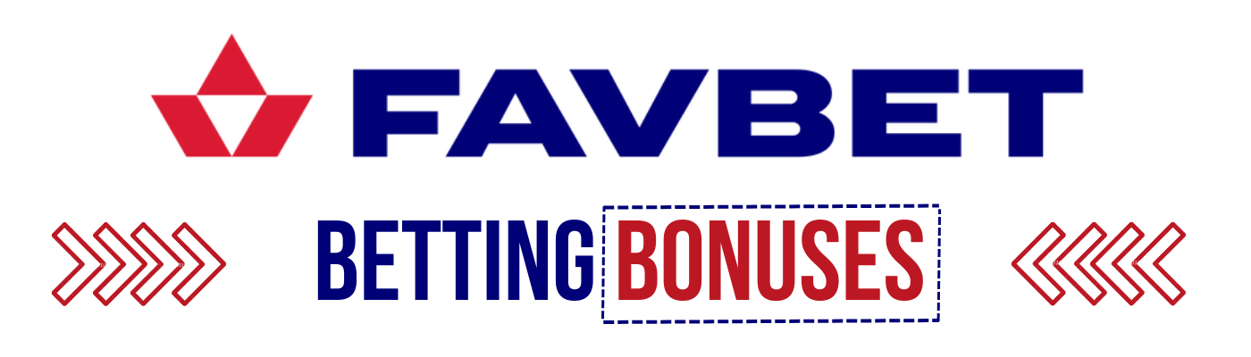 Favbet Betting Bonuses