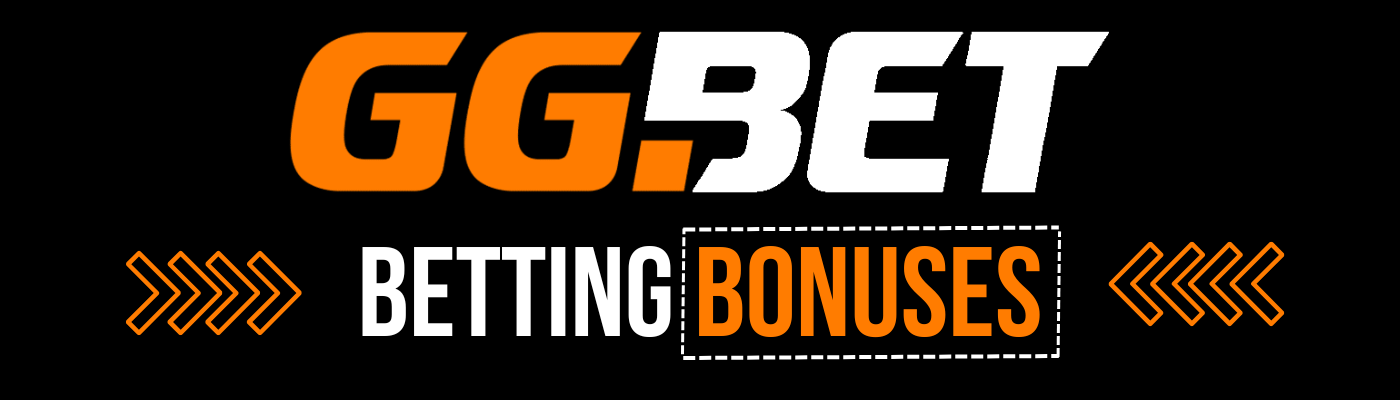 GGBet Betting Bonuses