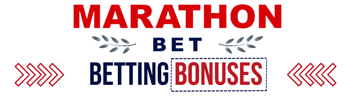MarathonBet Betting Bonuses