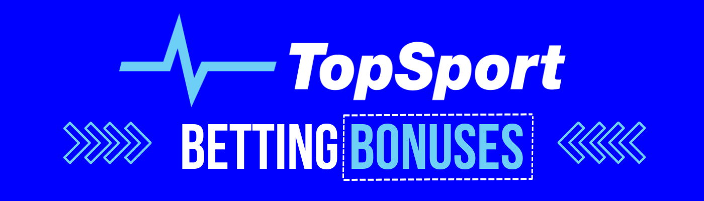 TOPsport Betting Bonuses