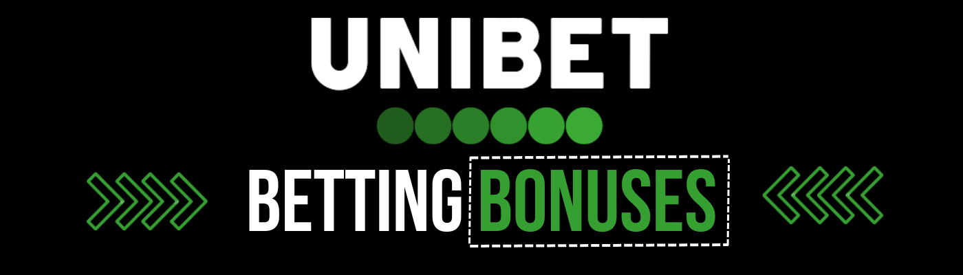 Unibet Betting Bonuses