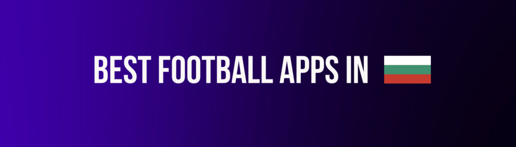football betting apps Bulgaria