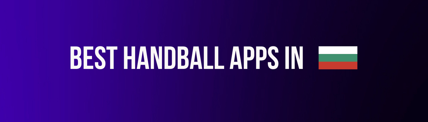 Best handball apps in Bulgaria