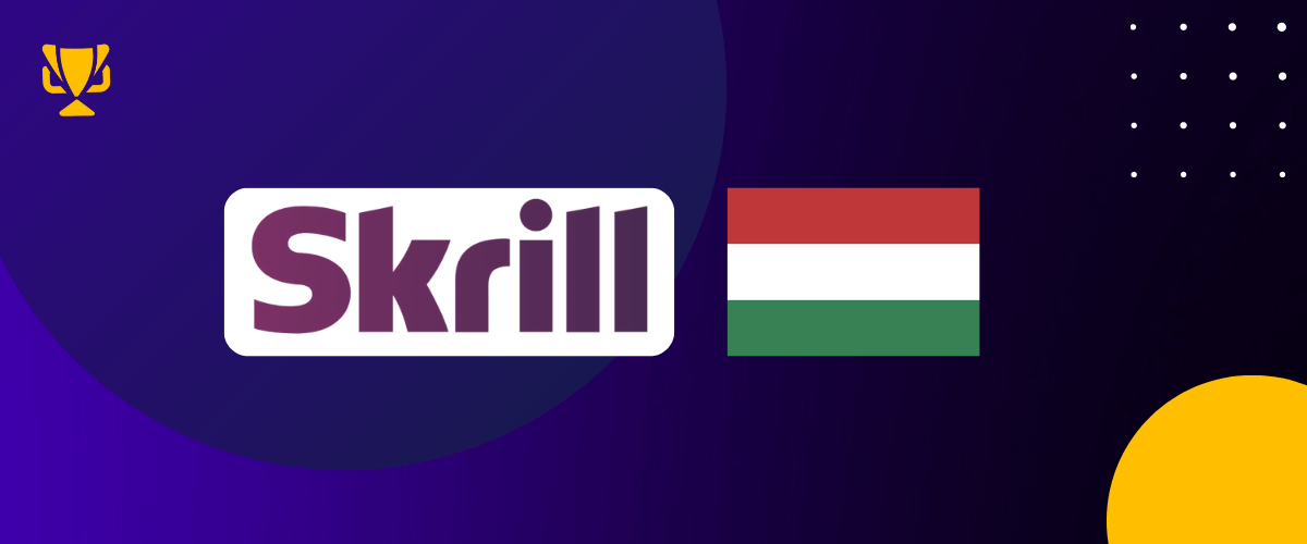 Skrill Hungary