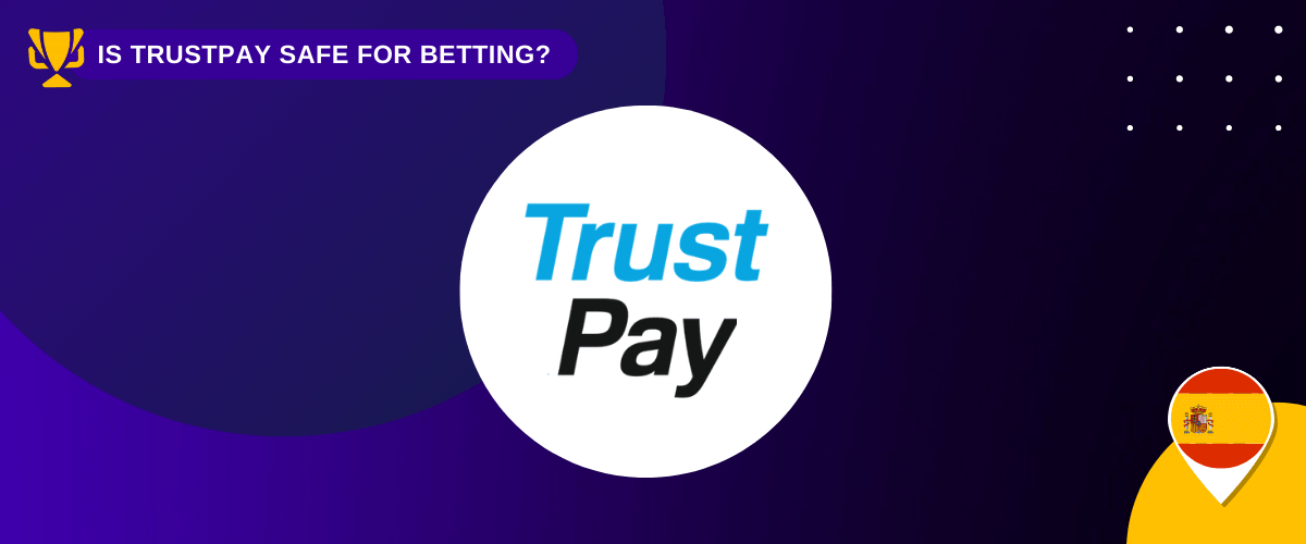 TrustPay bookmakers in spain