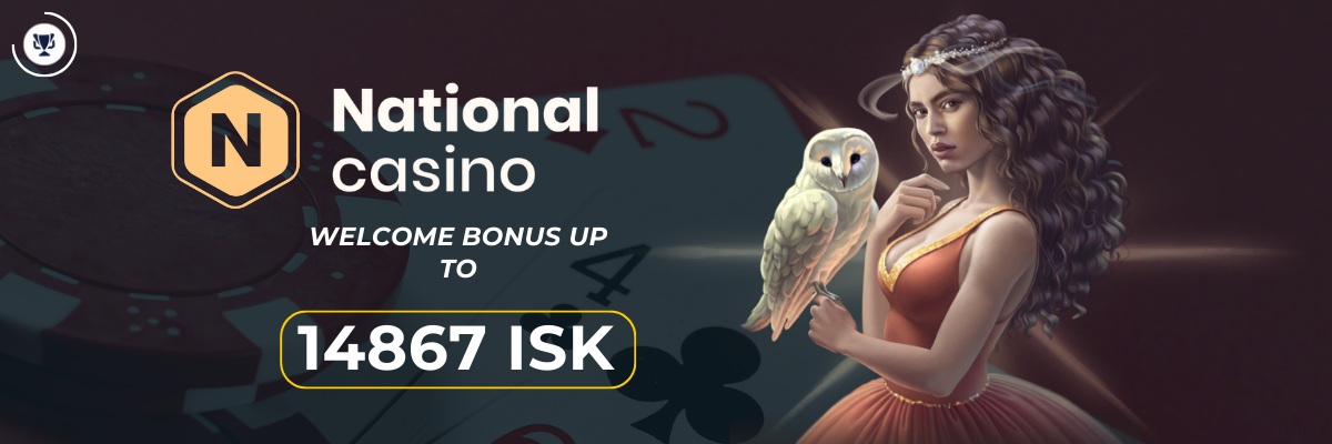 National casino Iceland welcome bonus