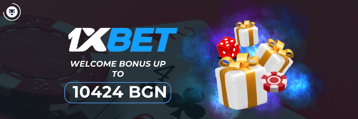 1xbet casino Bulgaria welcome bonus