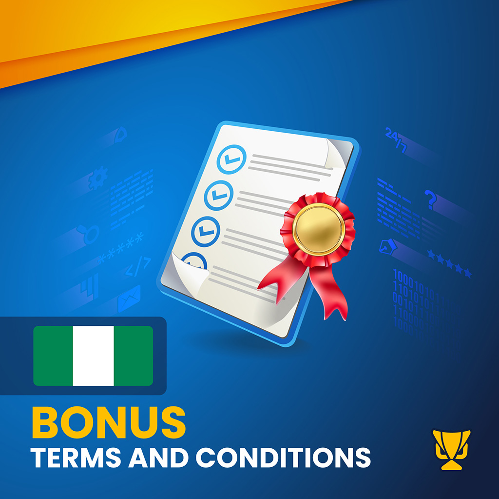 Bonus Terms and Conditions in Nigeria 