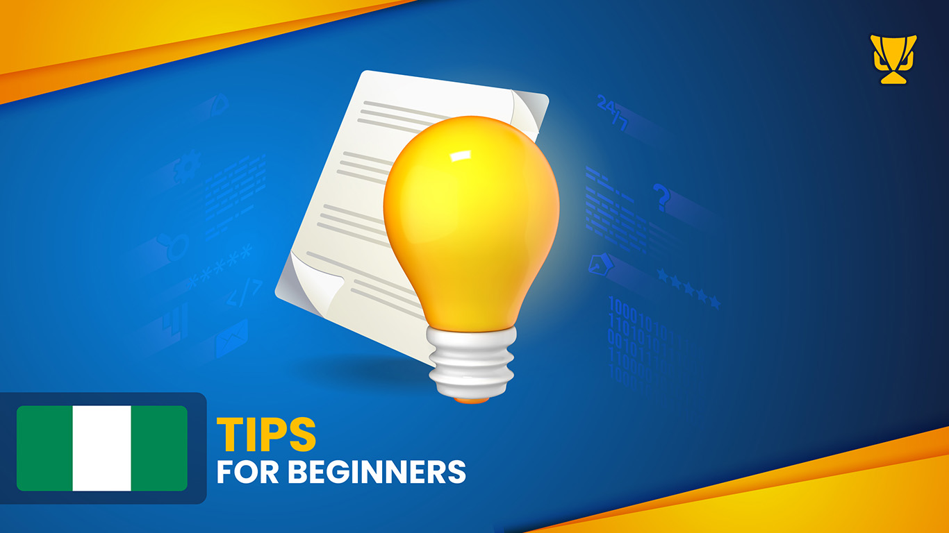 Tips for Beginners in Nigeria betting 