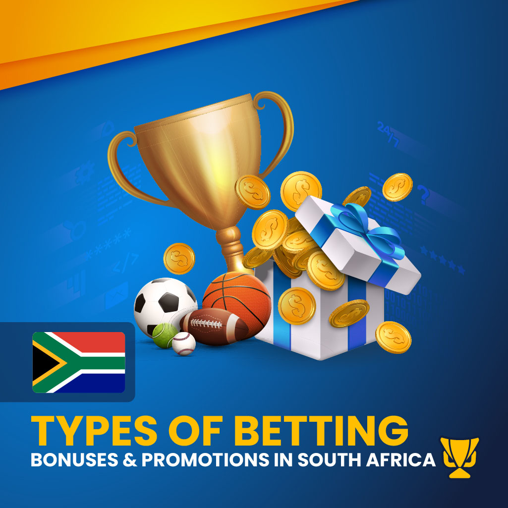 Type of Betting Bonusses available in South Africa