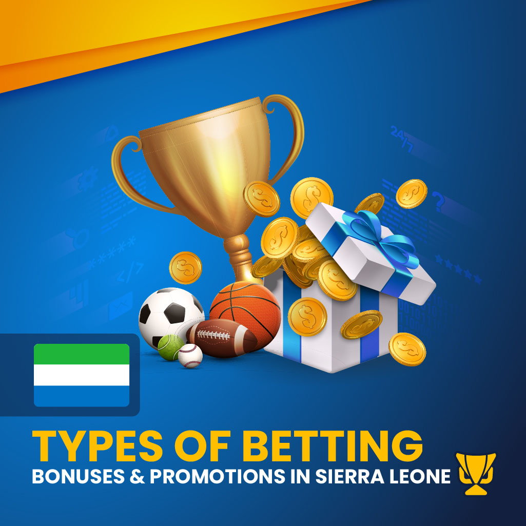 Bonuses in Sierra Leone