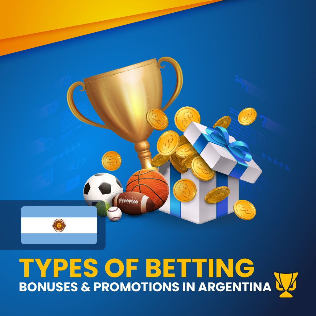 Types of Betting Bonuses in Argentina