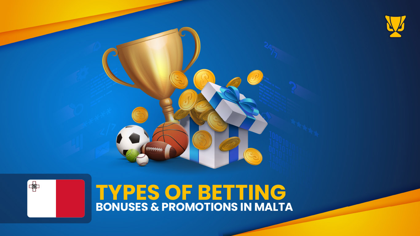 Bonuses in Malta