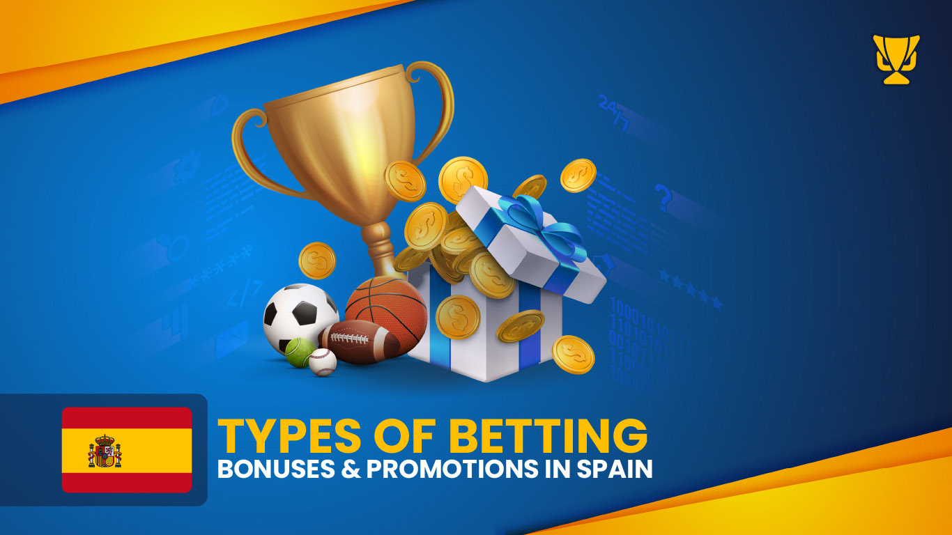 Spain Bonuses