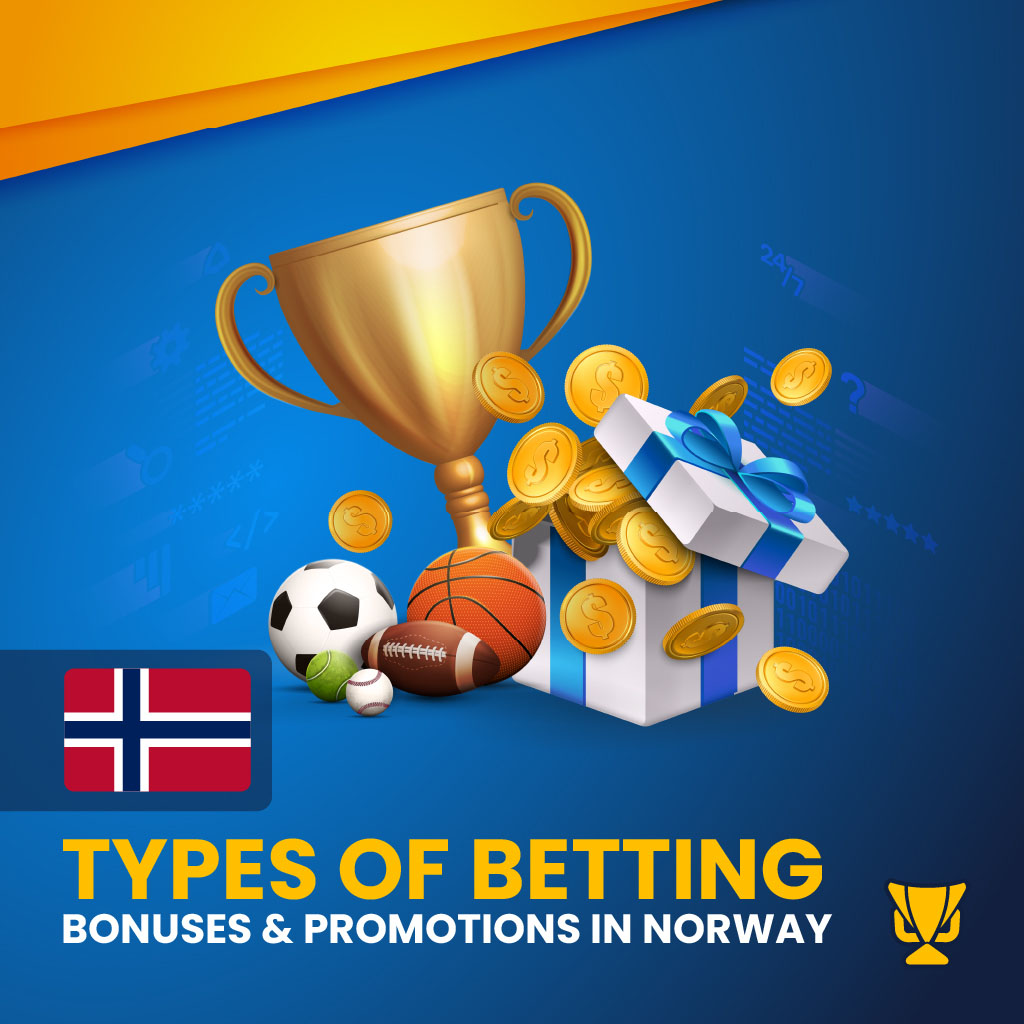 type of betting bonusses mobile norway 