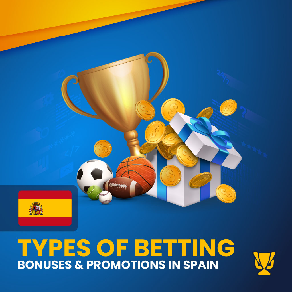 Spain Bonuses