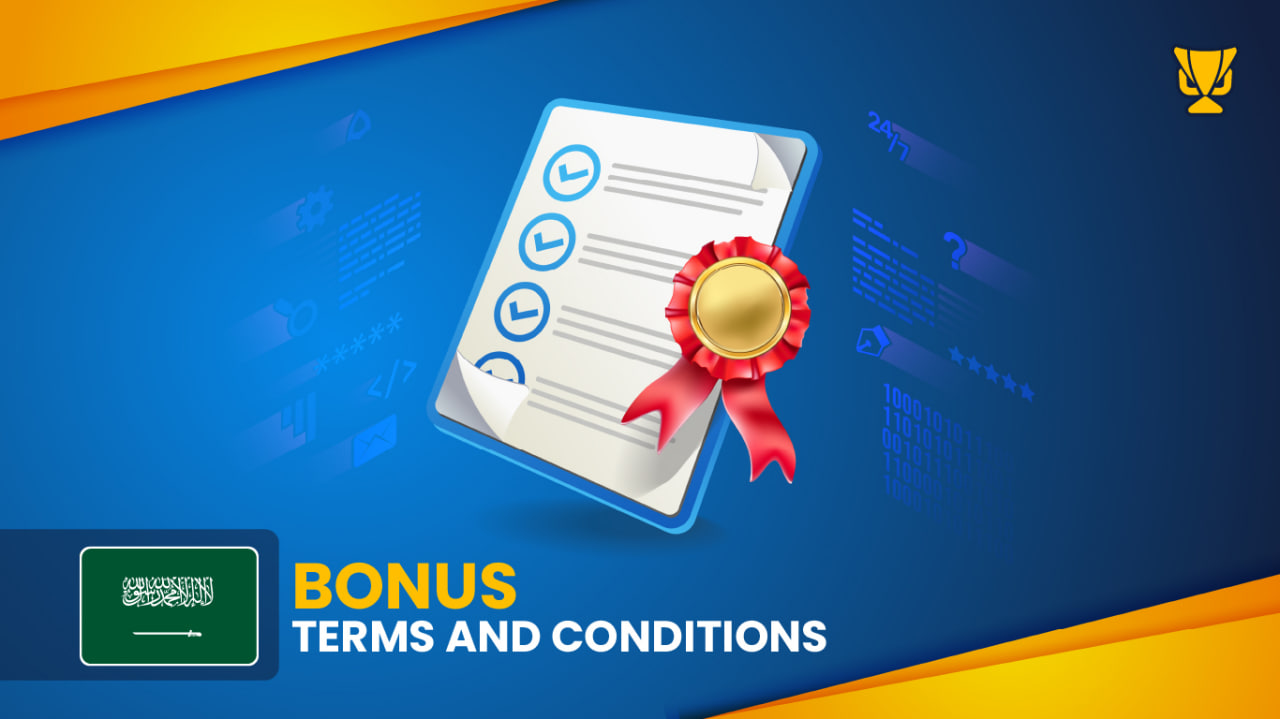 Betting Bonuses Terms and Conditions in Saudi Arabia