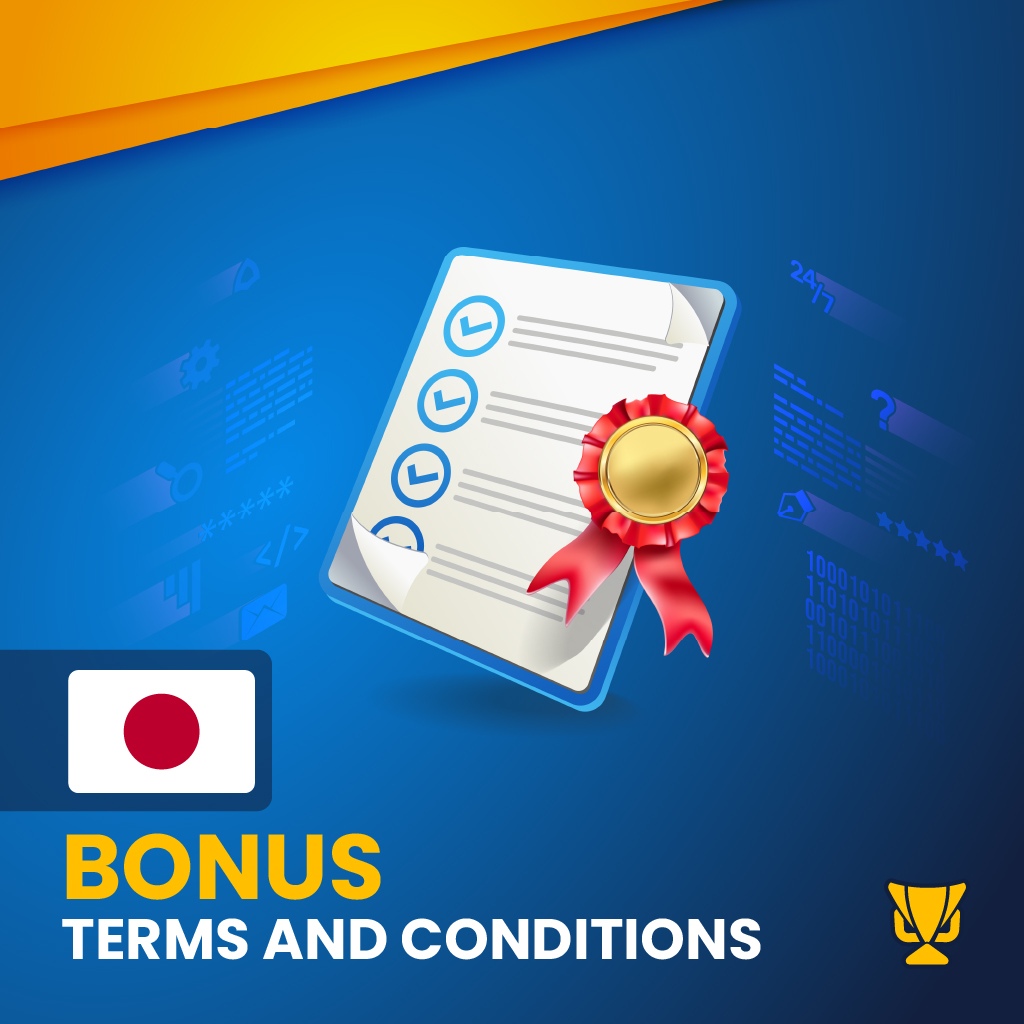 Bonus Terms and Conditions of Japanese betting sites