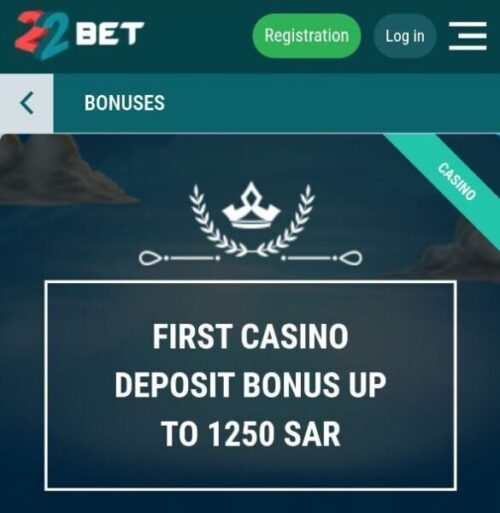 22Bet Casino Bonuses in Saudi Arabia