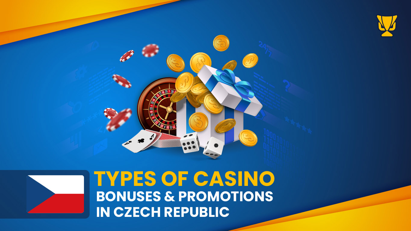 Types of Casino Bonuses & Promotions in the Czech Republic