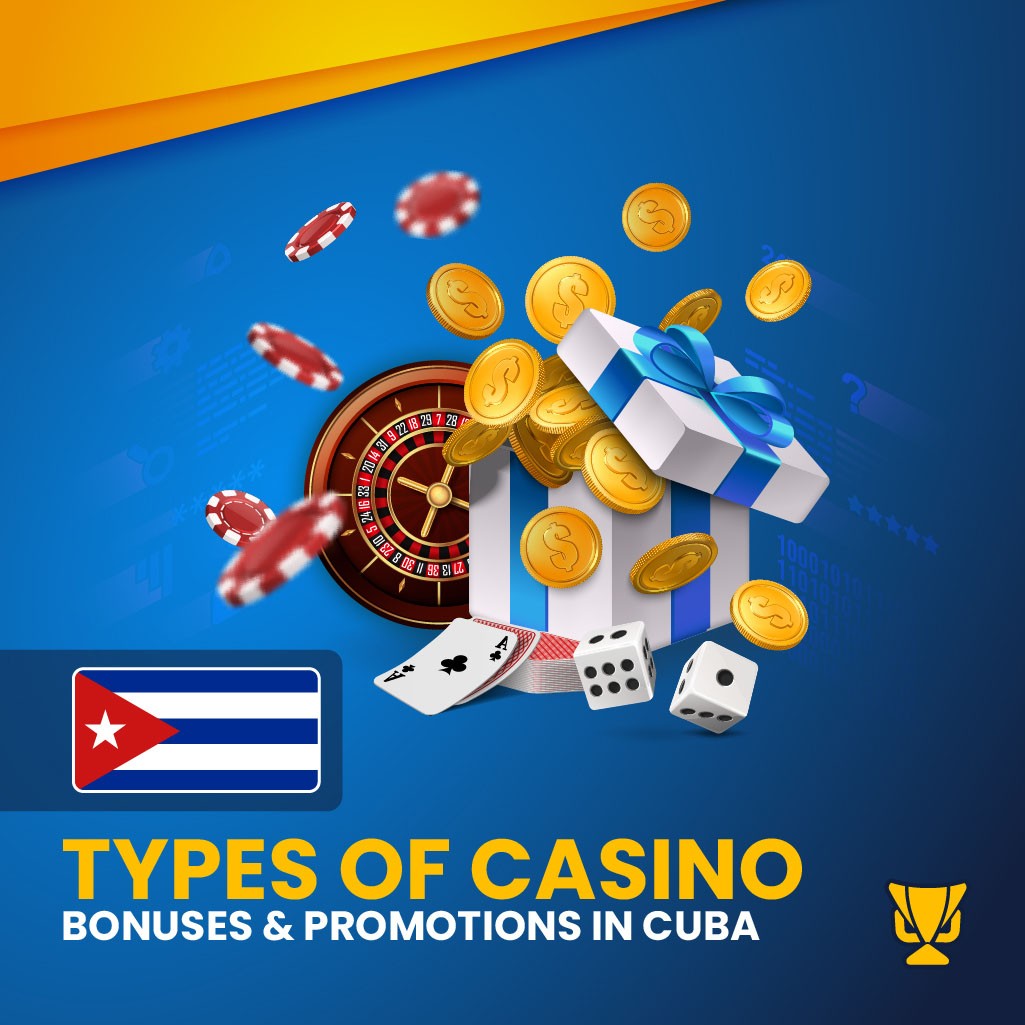 Types of casino bonuses in Cuba