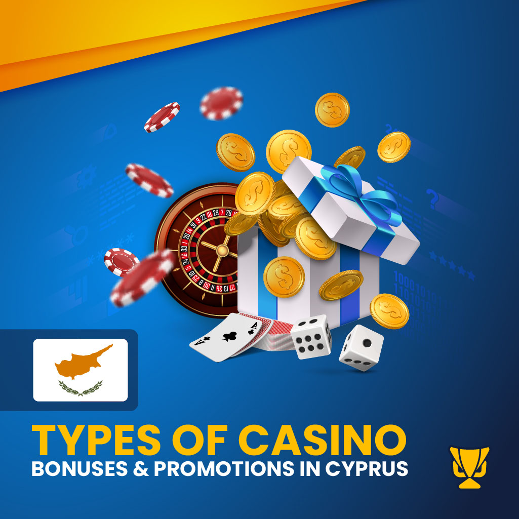 Types of casino bonuses in Cyprus
