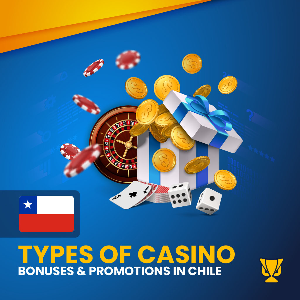Types of casino bonuses in Chile