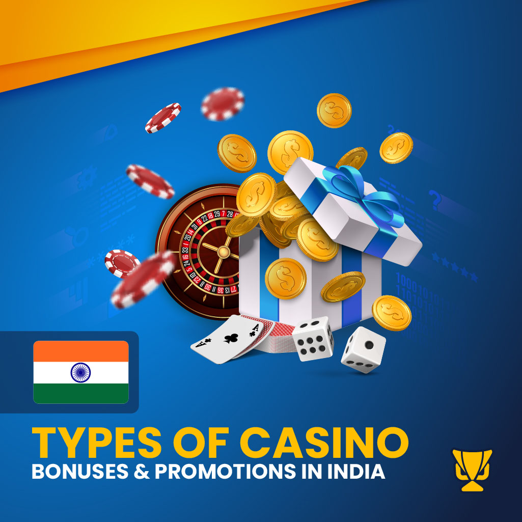 Types of Casino Bonuses in India