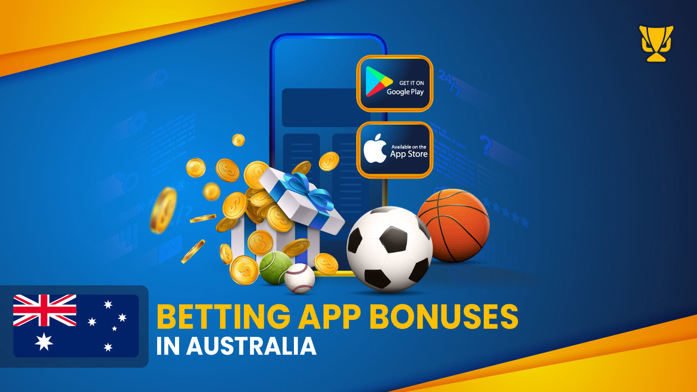 Betting App Bonuses in Australia