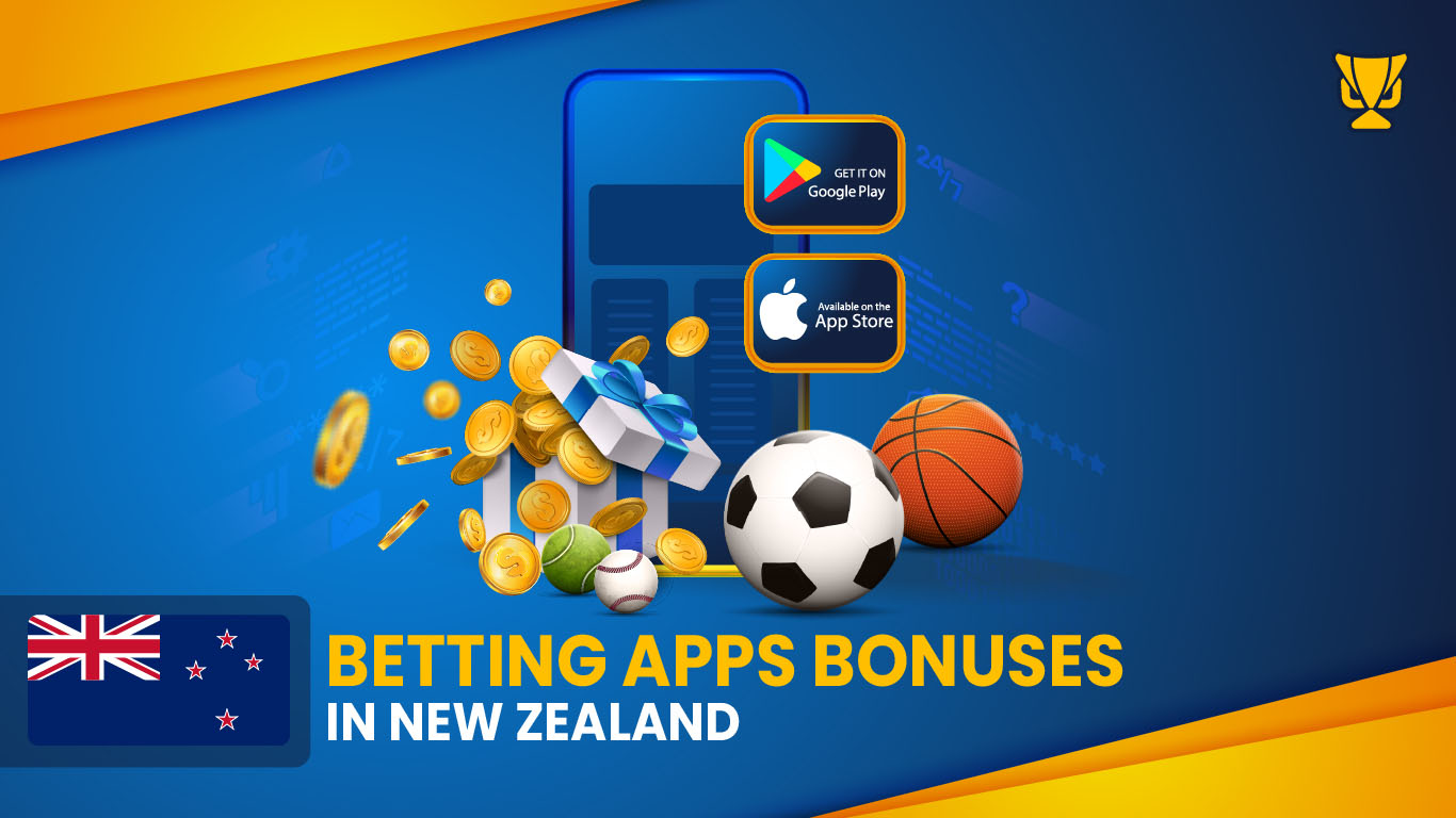 Betting Apps Bonuses in New Zealand