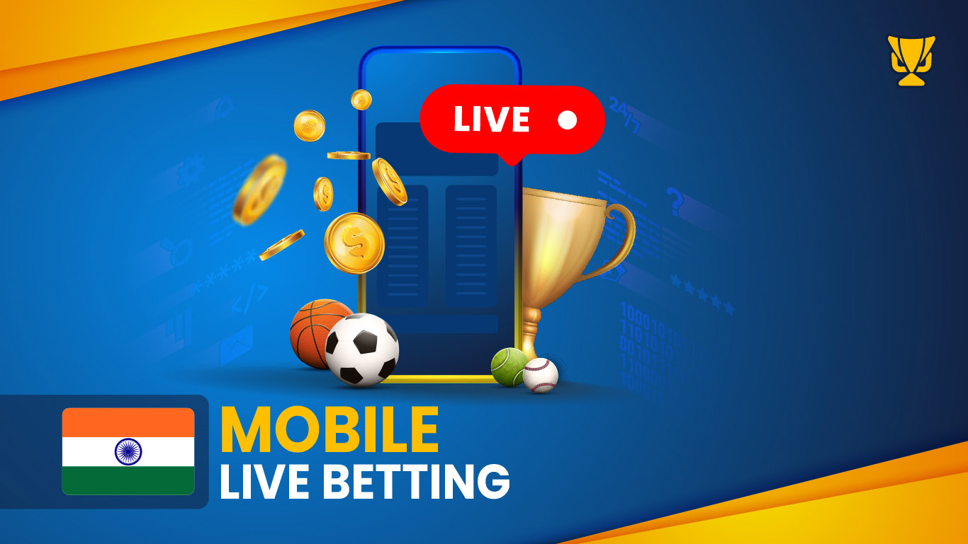 Mobile bookmakers for live bets in India