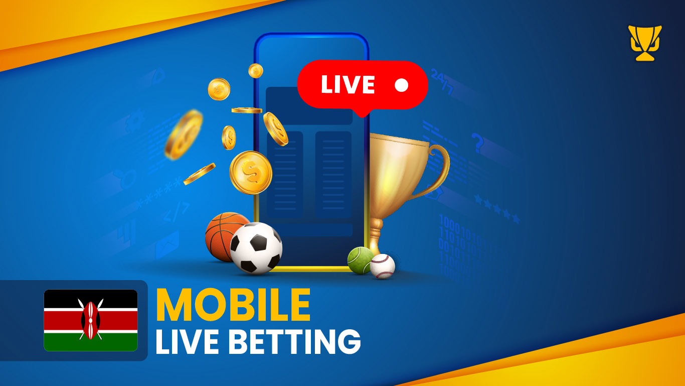 Mobile bookmakers for live bets in Kenya