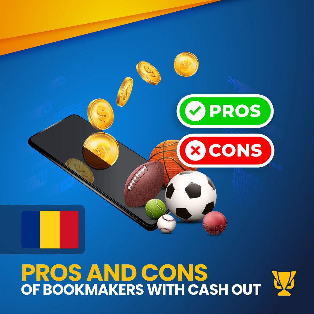 Pros and Cons of Bookmakers with Cash Out