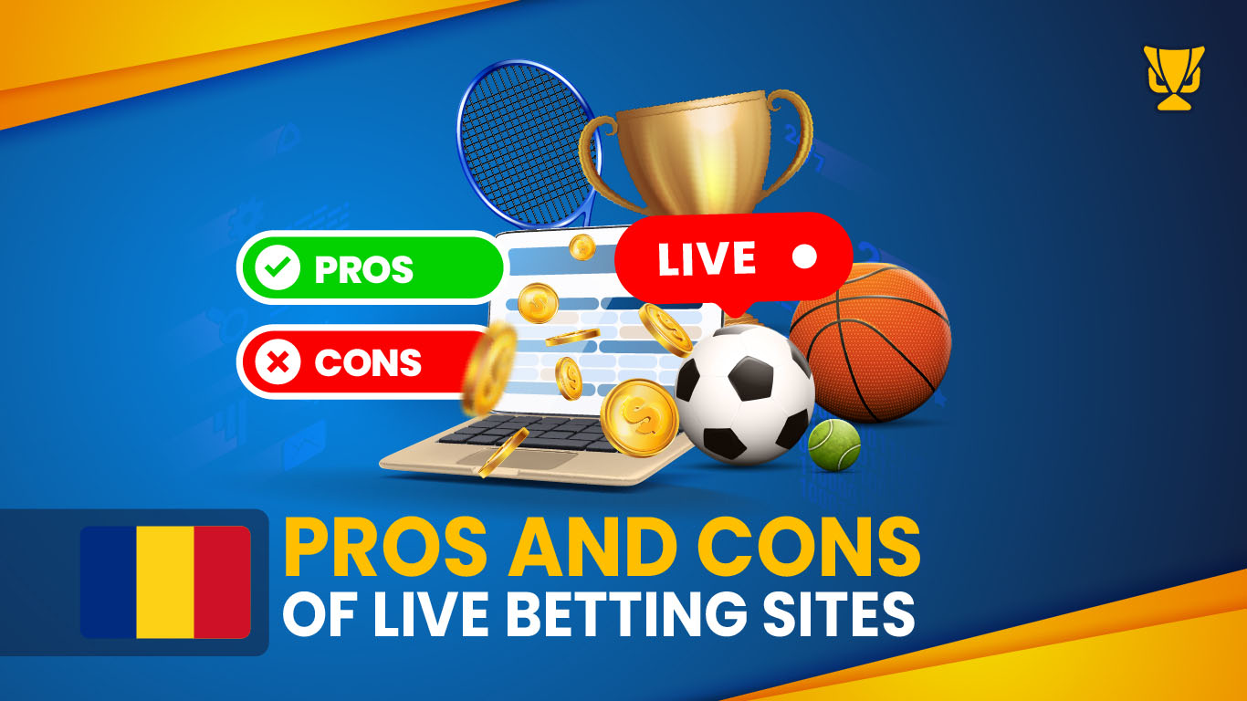 Pros and cons of Live Betting Sites