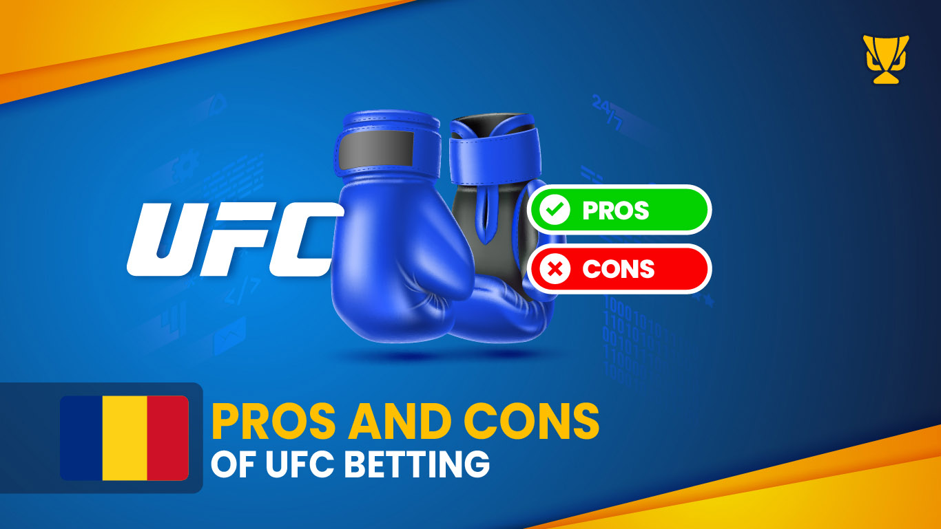 Pros and Cons of UFC Betting in Romania