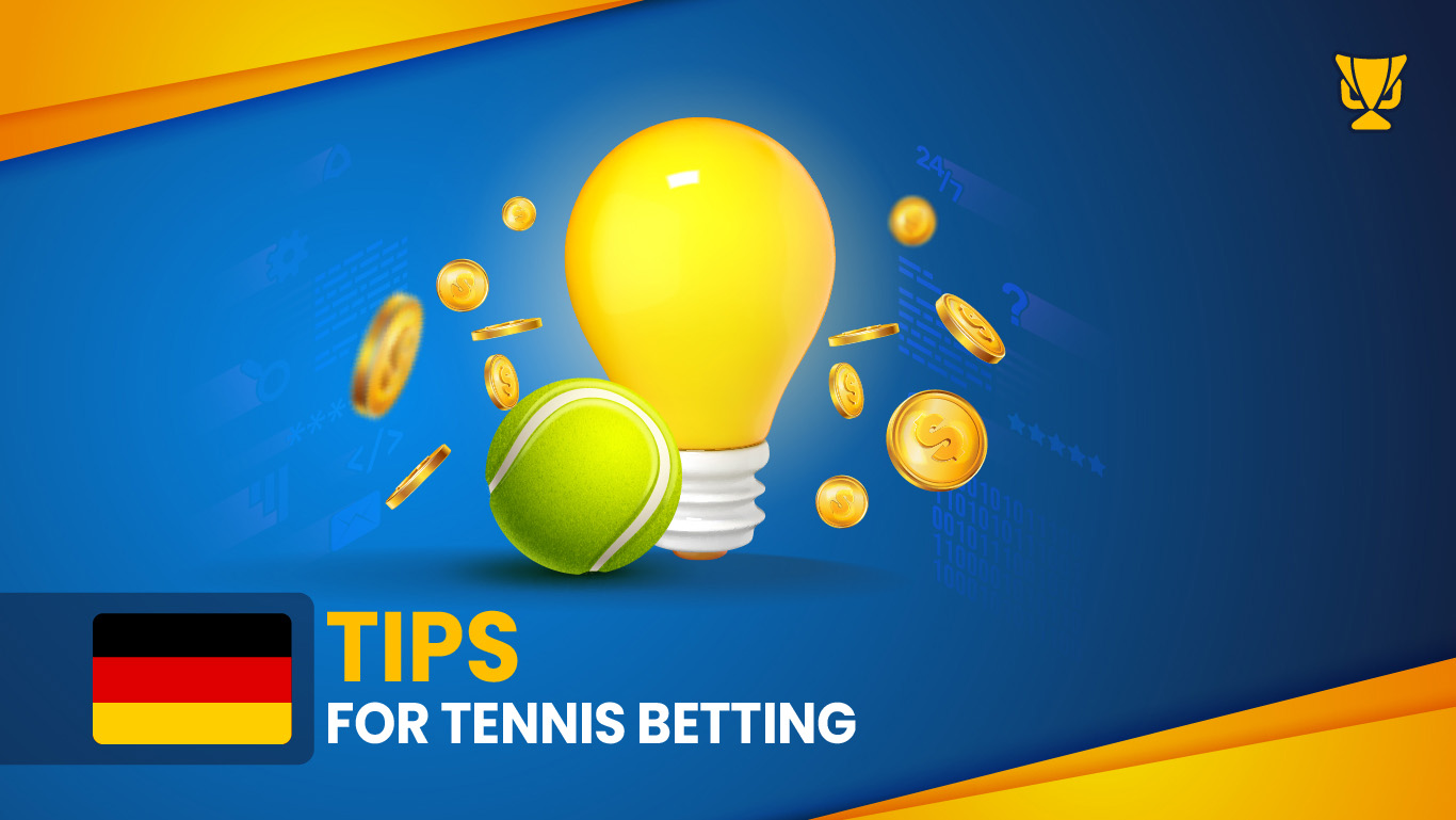 Tips For Tennis Betting in Germany