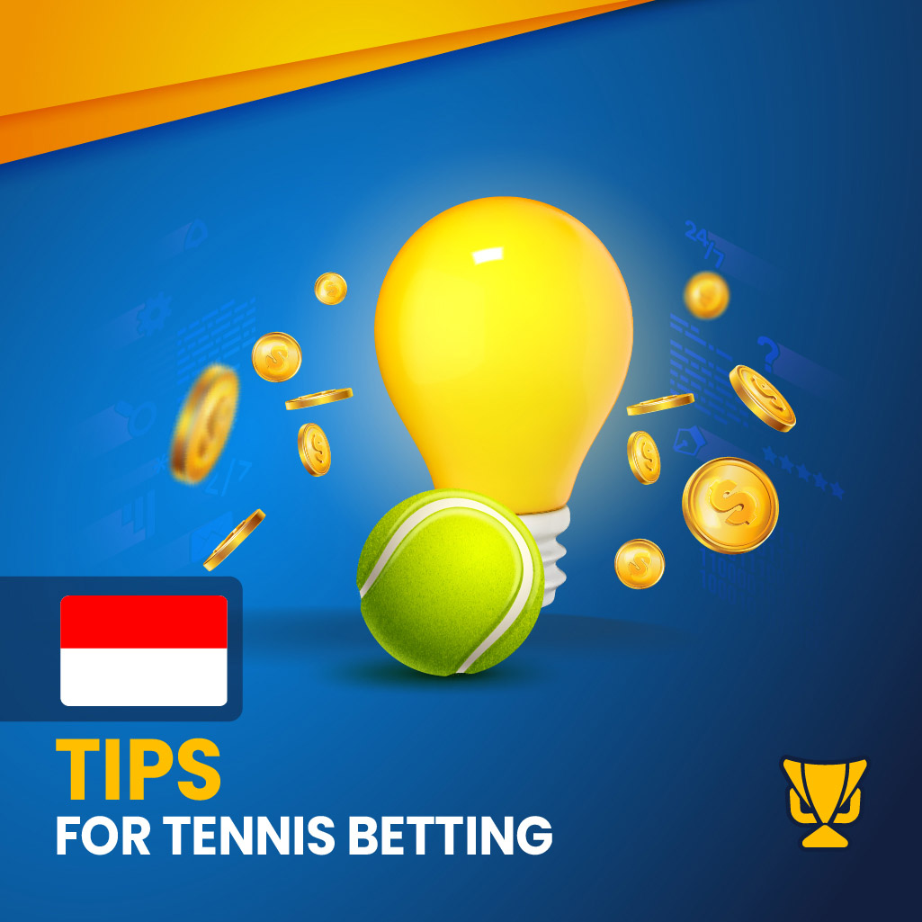 Tips For Tennis Betting  