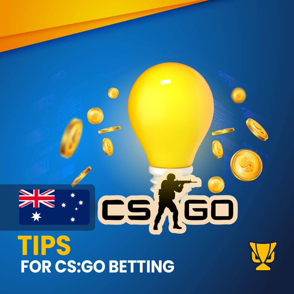 Tips for CS:GO betting in Australia