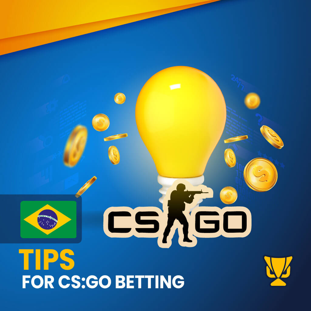 Tips for CS:GO betting in Brazil