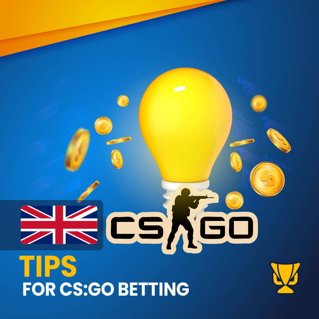 Tips for CS:GO betting in the UK