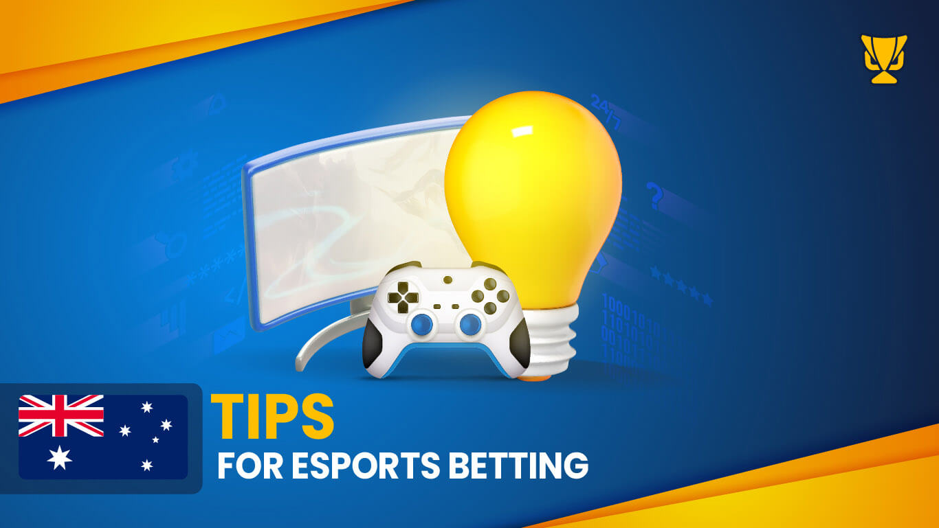 Tips for eSports betting in Australia