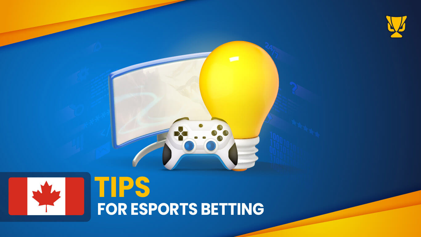 Tips for eSports betting in Canada