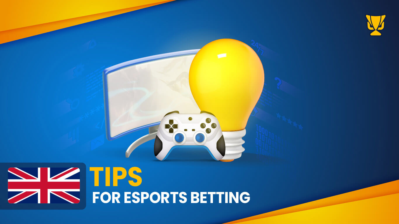Tips for eSports betting in the UK