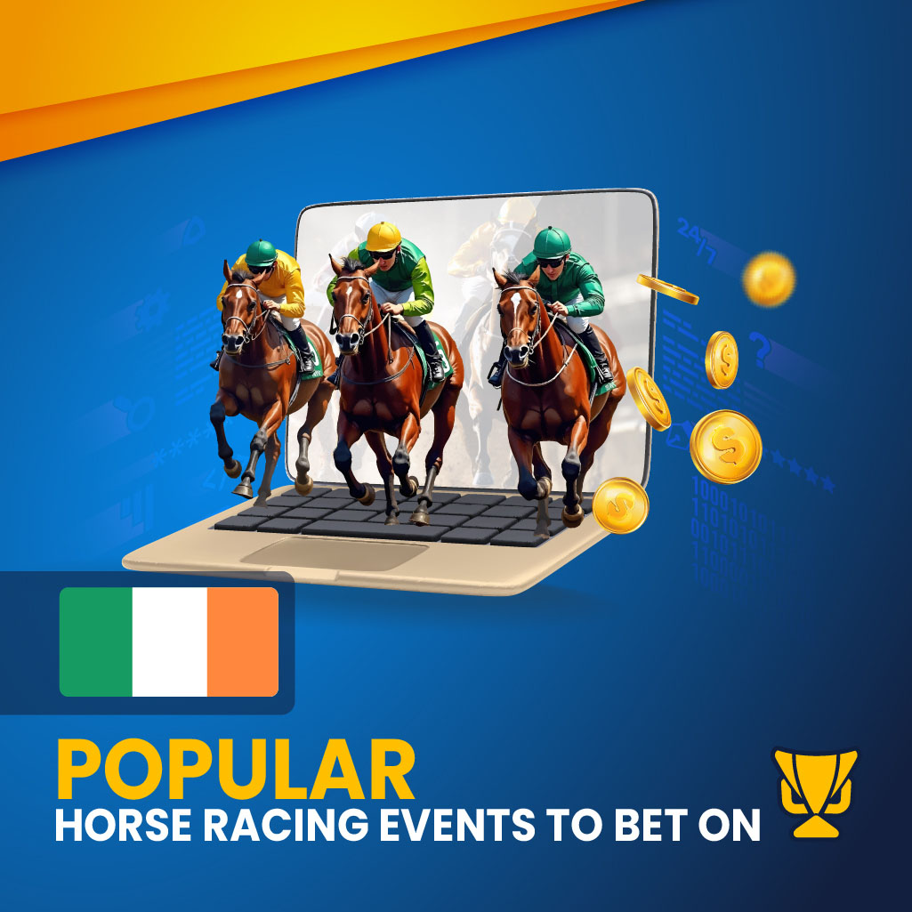 Horse Racing Ireland Events to bet on