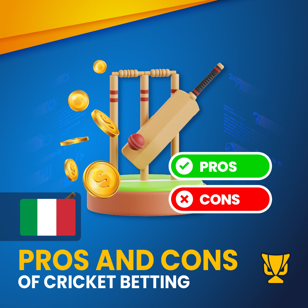 Cricket Betting – Advantages and Disadvantages Explained