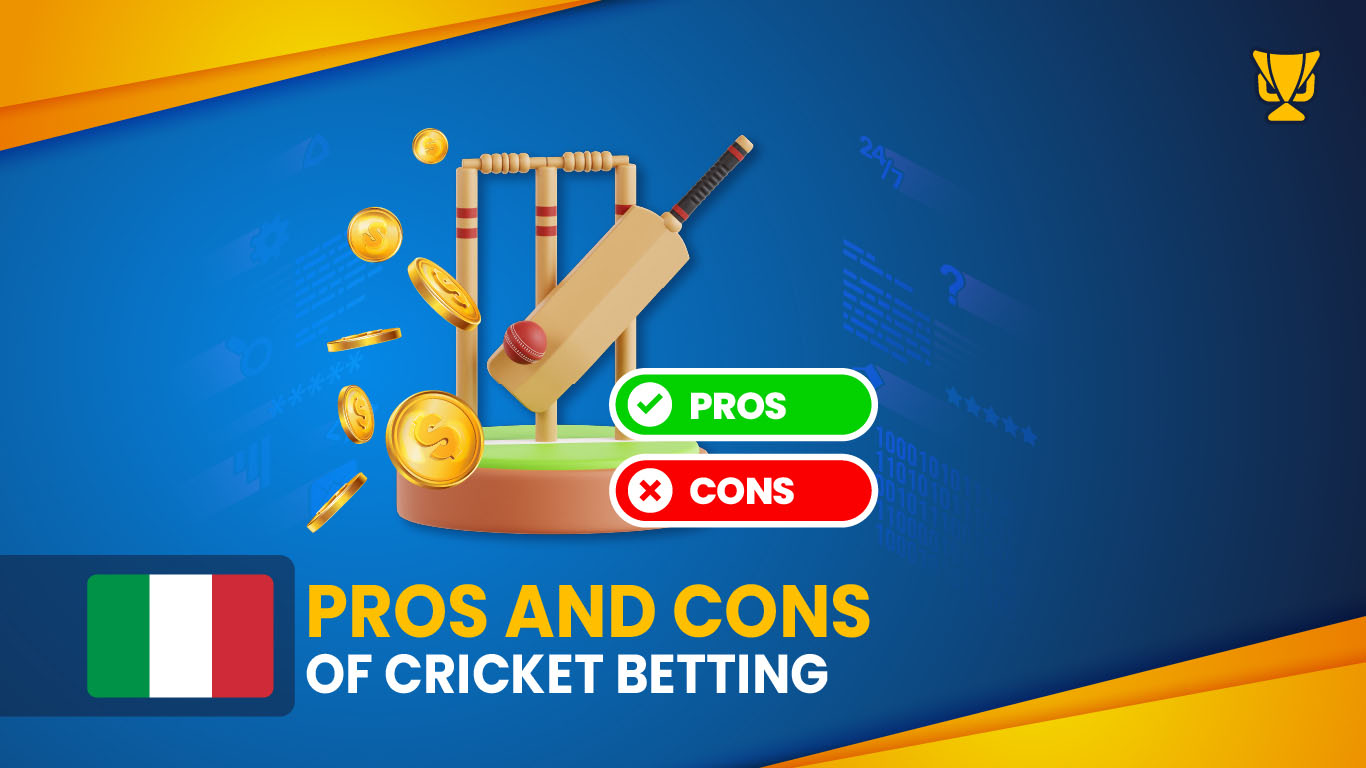 Cricket Betting – Advantages and Disadvantages Explained